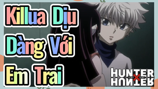 Killua Dịu Dàng Với Em Trai