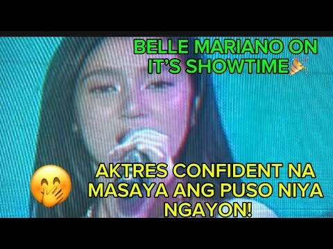 BELLE MARIANO ON IT’S SHOWTIME!🤭