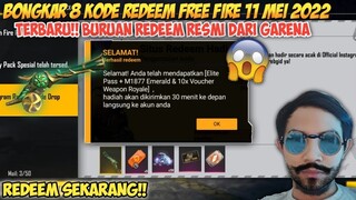 BONGKAR 8 KODE REDEEM FREE FIRE HARI INI 11 MEI 2022‼️RESMI LANGSUNG DARI GARENA FREE FIRE