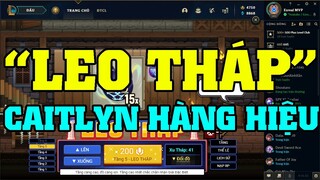 [LMHT] REVIEW SỰ KIỆN LEO THÁP - SĂN CAITLYN GIẢ LẬP HÀNG HIỆU - MỞ BÁN TRỨNG LINH THÚ K/DA ALL OUT