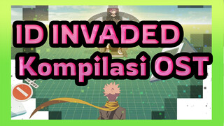 [ID:INVADED] Kompilasi OST (Memperbarui)_C