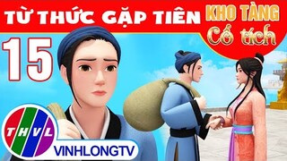 TỪ THỨC GẶP TIÊN - Phần 15 | Kho Tàng Phim Cổ Tích 3D - Cổ Tích Việt Nam Hay Mới Nhất 2023