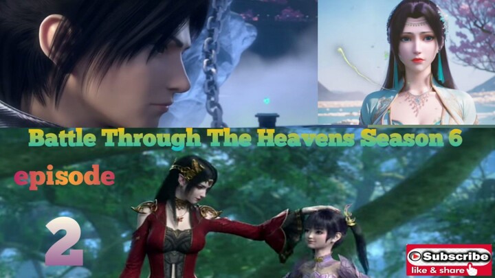btth season 6 episode 2 pembuktian xiao yan ke yan ran