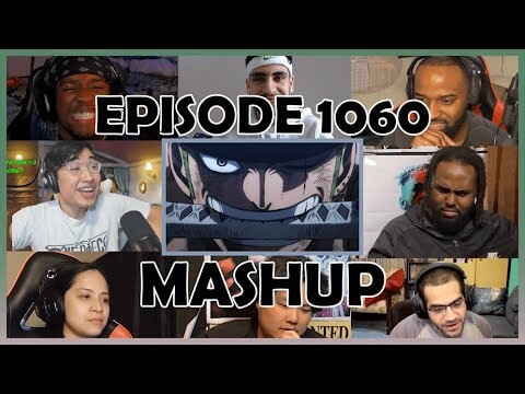 One Piece Episode 1060 Reaction Mashup