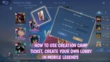 How to play creation camp | How to create lobby in creation camp Mobile legends 2022