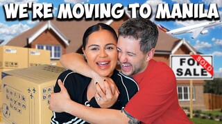 We're Moving To The Philippines!! *NOT CLICKBAIT*