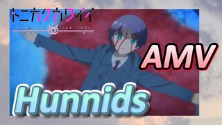 [Tóm Lại Em Rất Dễ Thương] AMV | Hunnids