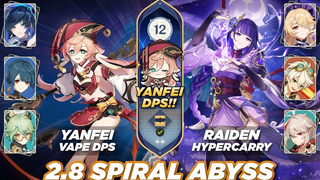 Genshin Impact 2.8 Spiral Abyss ชั้น 12 *รีเซ็ตใหม่ - Yanfei VapeDPS / Raiden Hypercarry ftFischl