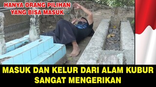 KELUAR DARI ALAM KUBUR, AWAS,,, JANGAN MELIHAT JIKA TIDAK INGIN TAUBAT !!