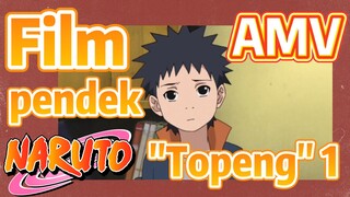 [Naruto] AMV| Film pendek "Topeng" 1