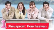 Dhevaprom5:Poncheewan ep1 2024 (eng)
