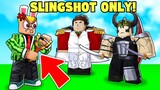 I fought bosses WITH ONLY SLINGSHOT! (Blox fruits)