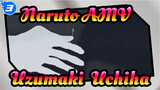 [Naruto AMV] Ada saat dimana aku ingin menyerah | Uzumaki & Uchiha_3