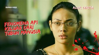 KETIKA API KELUAR DARI TUBUH - PART 2