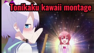 Tonikaku kawaii montage