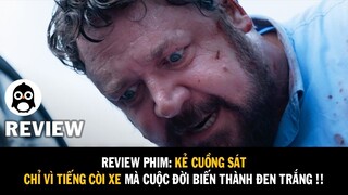 Review Phim | Kẻ Cuồng Sát | Unhinged | Một phút bốc đồng cả đời bốc cứt