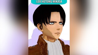 Balas  Levi Ketemu Mikasa vs Ketemu Hange animasiaot AttackOnTitan fyp viral trending animasi animation levi