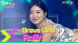 Brave Girls, Rollin’ (브레이브걸스, Rollin’) [MU:CON 2021 X THE CELEBRATION LIVE]