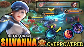MANIAC!! Silvanna Best Build 2023 (100% OVERPOWERED) - Build Top 1 Global Silvanna ~ MLBB