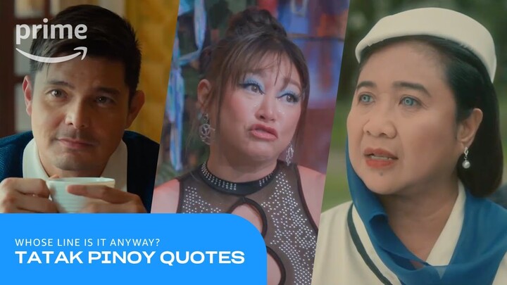 Whose Line Is It Anyway? Tatak Pinoy Quotes | Prime Video