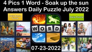 4 Pics 1 Word - Soak up the sun - 23 July 2022 - Answer Daily Puzzle + Bonus Puzzle