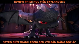 RỒNG CON BỊ BIẾN THÀNH ÁC MA - REVIEW PHIM HOẠT HÌNH: HỌC VIỆN SKYLANDER 5 || NHI REVIEW PHIM