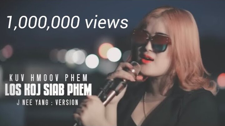 Kuv Hmoo Phem Los Koj Siab phem MV-J Nee Yang cover | Original Loky Thao