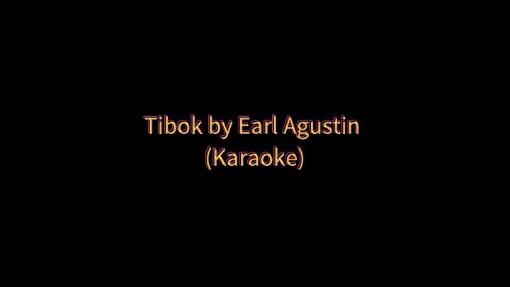 Tibok by Earl Agustin (Karaoke 🎤)