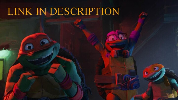 Teenage Mutant Ninja Turtles_  Mayhem 2023  WATCH full Movie /LINK IN description