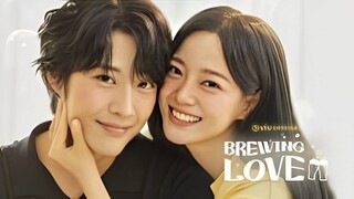 Brewing Love - Episode 02 [ENGSUB]