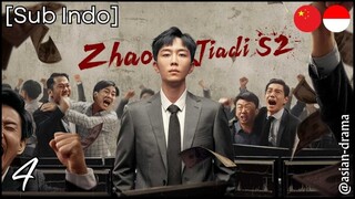 Zhao Jia Di Season 2 (2025) – Eps. 04 [Sub Indo]