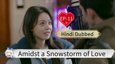 Amidst a Snowstorm of Love EP-11 Hindi Dubbed