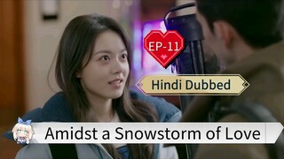 Amidst a Snowstorm of Love EP-11 Hindi Dubbed