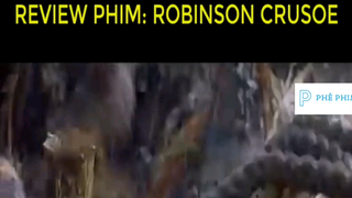 Review phim : Robinson cruso p2