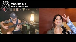 "Warmer" - Leila, Moophs | #ArtistsAtHomeSessions [Live Performance]