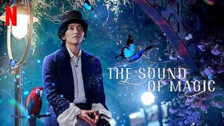 The Sound Of Magic Ep1