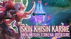 Skin Khisin Karrie bagus banget efeknya! 😁