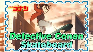 [Detective Conan]Skateboard (×) Aircraft (√)