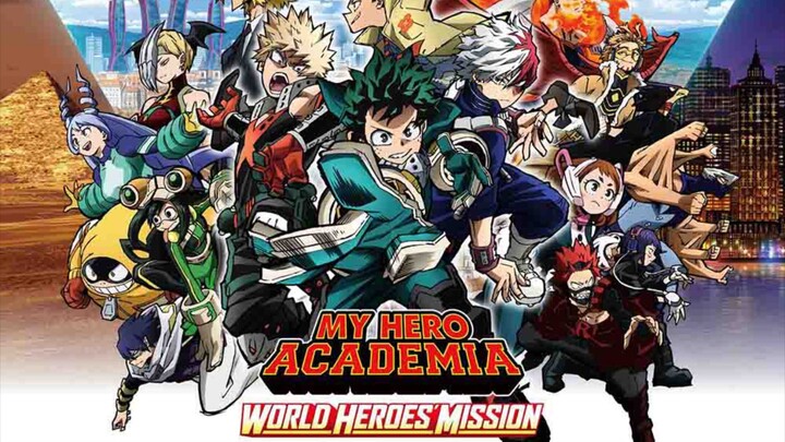 Boku No Hero Academia Movie 3 : World Heroes Mission