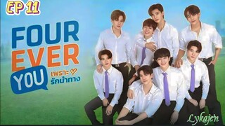 🇹🇭[BL]FOUREVER YOU EP 11(engsub)2024