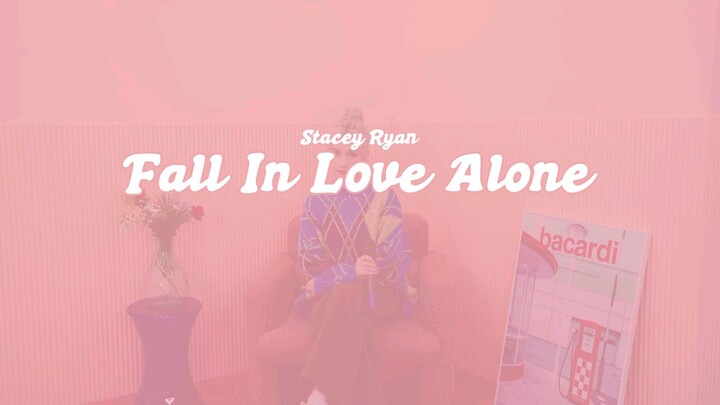 Fall In Love Alone by Huening Bahiyyih (original by Stacey Ryan)