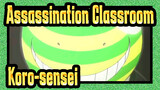 [Assassination Classroom] Salute, Forever Koro-sensei ! ! !