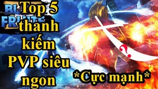 Top 5 thanh kiếm PVP siêu ngon trong Blox Fruits - Blox Piece/Blox Fruit