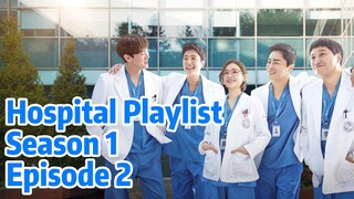 Hospital Playlist S1E2