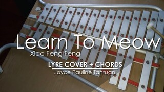 Learn To Meow - Xiao Feng Feng - Lyre Cover
