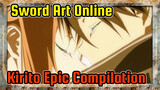 Sword Art Online|[Epic Compilation]With the most powerful Sword, save the love