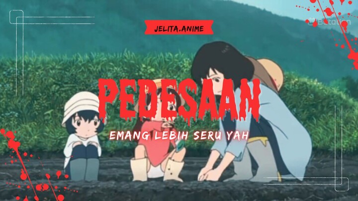 bagi yang suka suasana alam dan pedesaan wajib nonton film anime ini ..