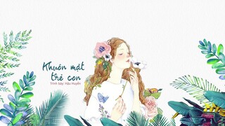 [Vietsub] Khuôn mặt trẻ con - Hậu Huyền