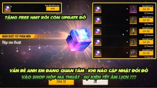 FREE FIRE | VẤN ĐỀ ANH EM ĐANG QUAN TÂM-KHI NÀO GARENA CẬP NHẬT ĐỒ SHOP QUY ĐỔI HMT-SK TẾT ÂM LỊCH?