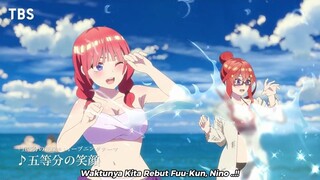 The Quintessential Quintuplets Season 3 : Miku Nakano Adalah Maut Kembali ..!!